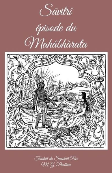 Cover for Veda Vyasa · Savitri Episode Du Mahabharata (Taschenbuch) [French, 1 edition] (2014)