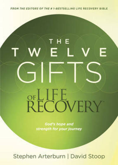 Cover for Stephen Arterburn · Twelve Gifts Of Life Recovery, The (Paperback Book) (2015)