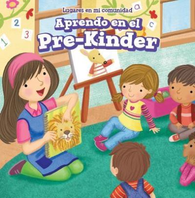 Cover for Celeste Bishop · Aprendo En El Pre-Kinder (Learning at Pre-K) (Paperback Book) (2016)