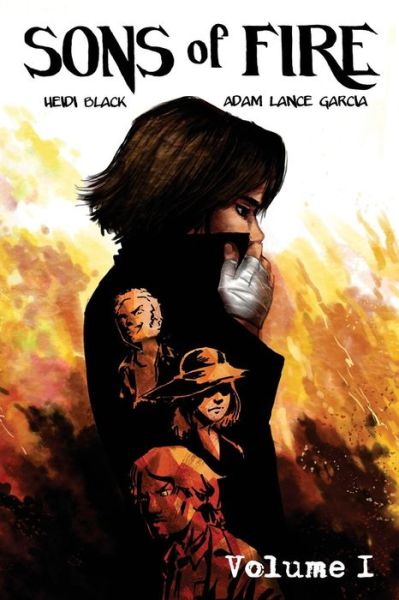 Cover for Adam Lance Garcia · Sons of Fire (Volume 1) (Taschenbuch) [First edition] (2014)