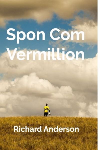 Cover for Richard Anderson · Spon Com Vermillion (Paperback Book) (2015)