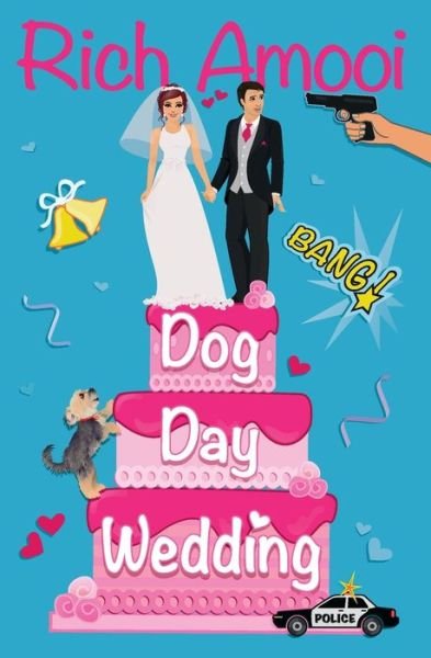 Cover for Rich Amooi · Dog Day Wedding (Pocketbok) (2015)