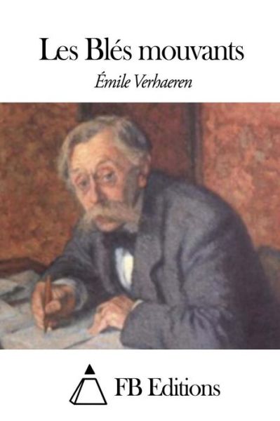 Cover for Emile Verhaeren · Les Bles Mouvants (Paperback Book) (2015)