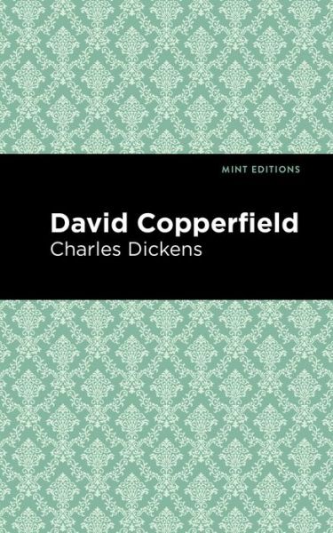 Cover for Charles Dickens · David Copperfield - Mint Editions (Paperback Bog) (2020)