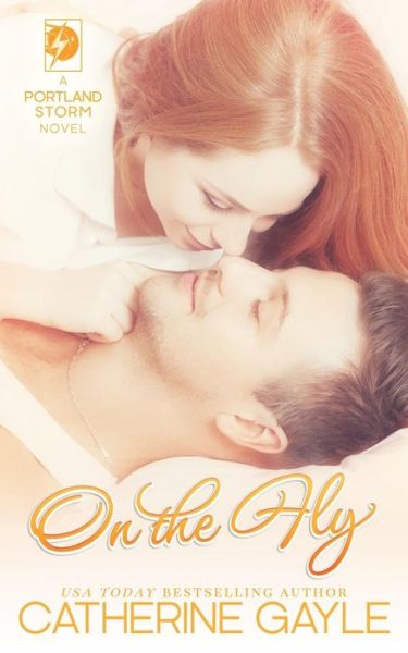 Cover for Catherine Gayle · On the Fly (Pocketbok) (2015)