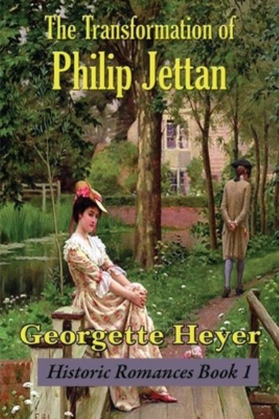 The Transformation of Philip Jettan - Georgette Heyer - Bøker - Spire Books - 9781515442691 - 3. desember 2019