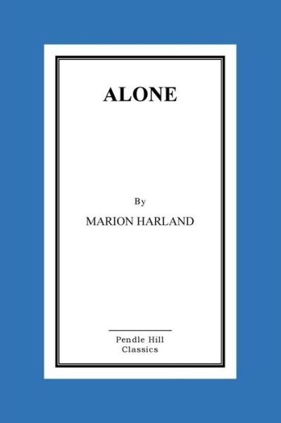 Cover for Marion Harland · Alone (Taschenbuch) (2015)