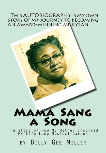 Cover for William Miller · Mama Sang a Song (Paperback Book) (2017)