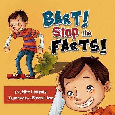 Cover for Nirit Littaney · Bart! Stop the Farts! (Taschenbuch) (2015)