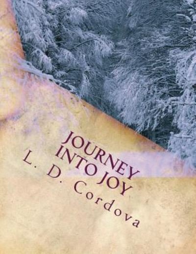 Cover for L D Cordova · Journey Into Joy (Pocketbok) (2015)