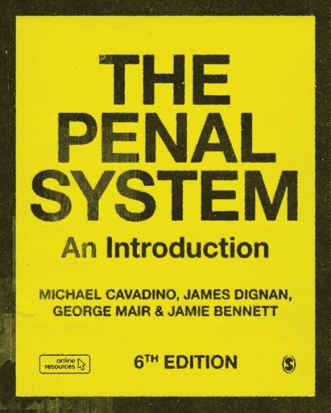 Cover for Cavadino, Mick (University of Central Lancashire, UK) · The Penal System: An Introduction (Paperback Bog) [6 Revised edition] (2019)
