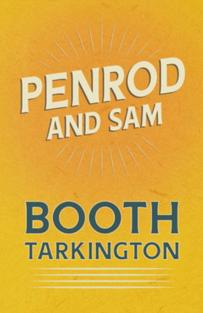 Cover for Booth Tarkington · Penrod and Sam (Paperback Bog) (2020)