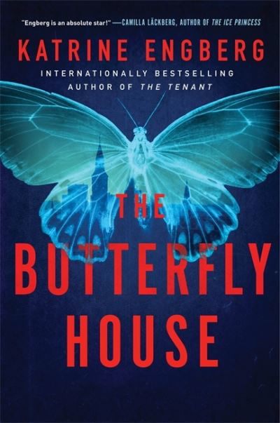 Cover for Katrine Engberg · The Butterfly House: the new twisty crime thriller from the international bestseller for 2021 - Kørner &amp; Werner series (Paperback Bog) (2021)