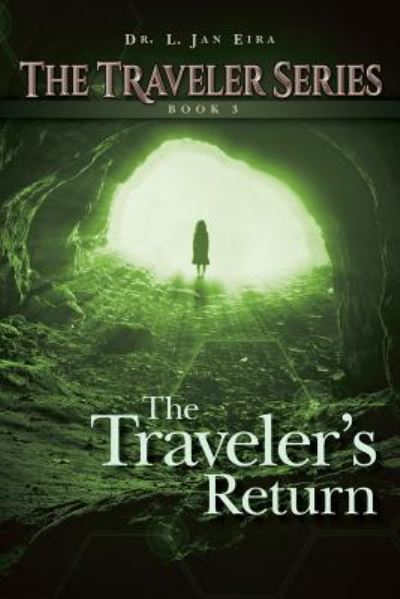 Cover for L Jan Eira · The Traveler's Return (Paperback Book) (2016)