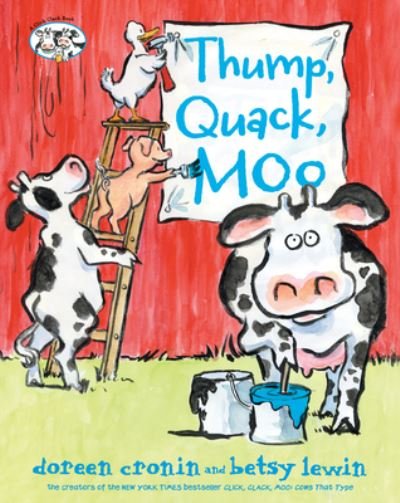Cover for Doreen Cronin · Thump, Quack, Moo (Gebundenes Buch) (2020)
