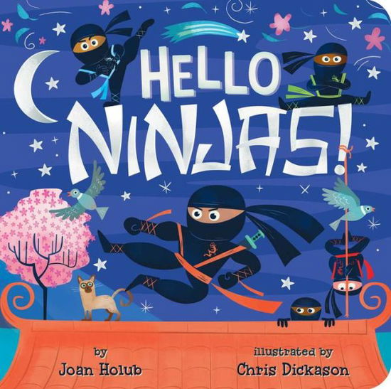 Cover for Joan Holub · Hello Ninjas! (Kartongbok) (2018)