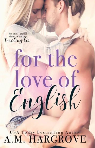 Cover for A M Hargrove · For The Love Of English (Paperback Book) (2016)