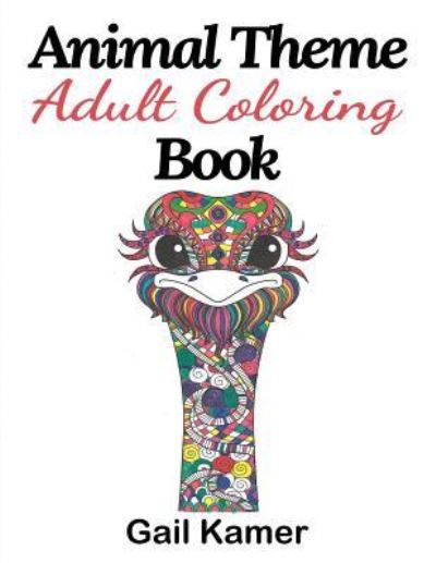 Cover for Gail Kamer · Animal Theme Adult Coloring Book (Paperback Book) (2016)