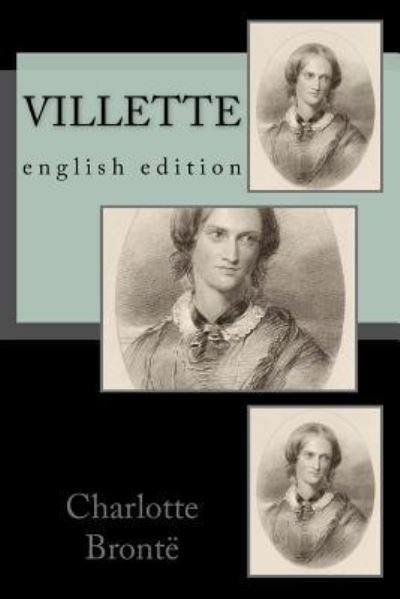 Cover for Charlotte Brontë · Villette english edition (Paperback Book) (2016)