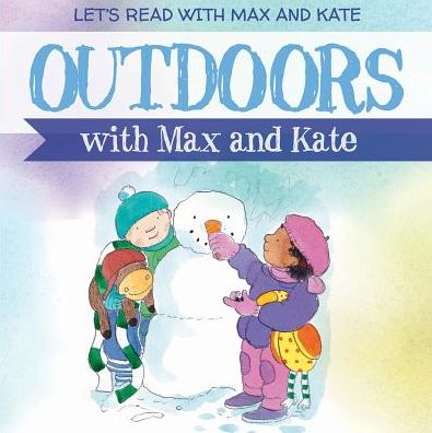 Cover for Mick Manning · Outdoors with Max and Kate (Hardcover Book) (2018)