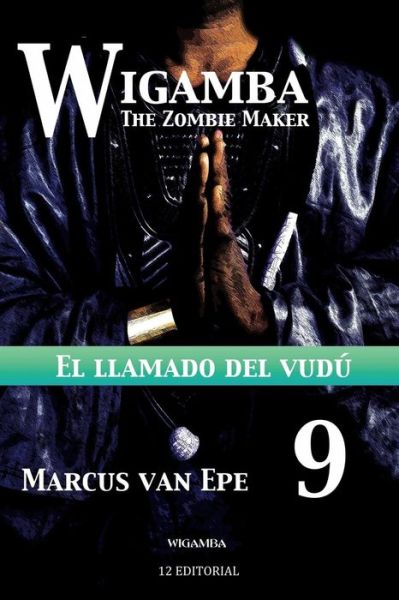 Cover for Marcus Van Epe · Wigamba 9 (Paperback Book) (2016)