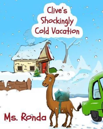 Cover for Nunez · Clive's Shockingly Cold Vacation (Pocketbok) (2017)