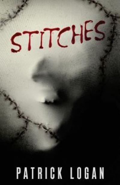 Cover for Patrick Logan · Stitches (Paperback Book) (2017)