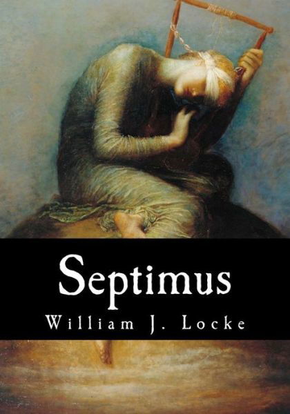 Cover for William J Locke · Septimus (Paperback Book) (2017)