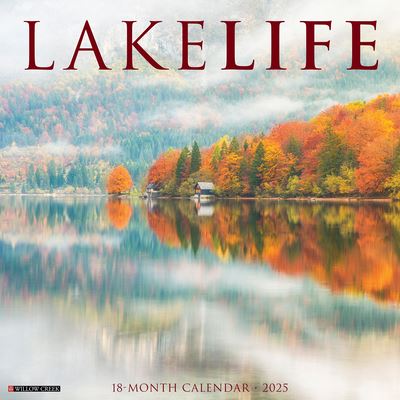 Lakelife 2025 12 X 12 Wall Calendar - Willow Creek Press - Fanituote - Willow Creek Press Calendars - 9781549243691 - tiistai 10. syyskuuta 2024