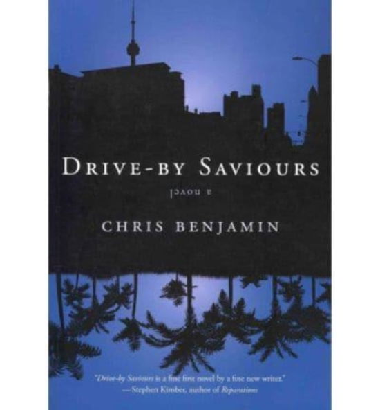 Cover for Chris Benjamin · Drive-by Saviours (Pocketbok) (2011)