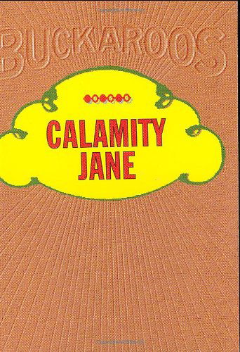 Cover for Calamity Jane · Calamity Jane (Buckaroos) (Paperback Book) (1997)