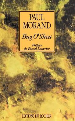 Cover for Paul Morand · Bug O'shea - Collection Alphee (Paperback Book) (1999)