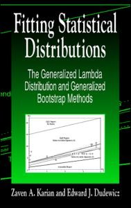 Cover for Zaven A. Karian · Fitting Statistical Distributions: The Generalized Lambda Distribution and Generalized Bootstrap Methods (Hardcover Book) (2000)