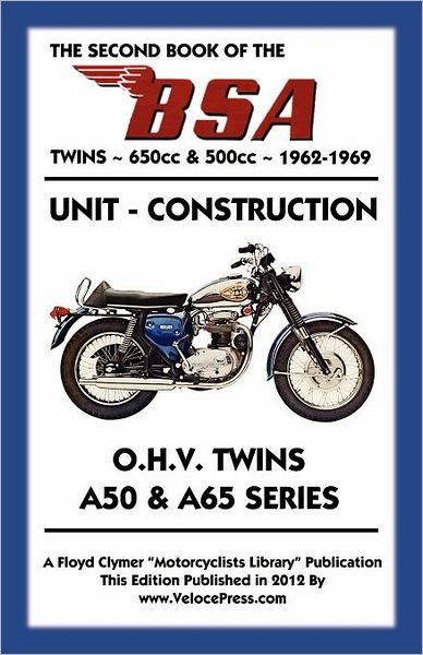 Cover for Floyd Clymer · SECOND BOOK OF THE BSA TWINS 650cc &amp; 500cc 1962-1969 (Paperback Book) (2012)
