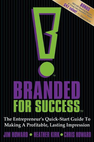 Cover for Chris Howard · Branded for Success: the Entrepreneur's Quick-start Guide to Making a Profitable, Lasting Impression (Paperback Book) (2007)