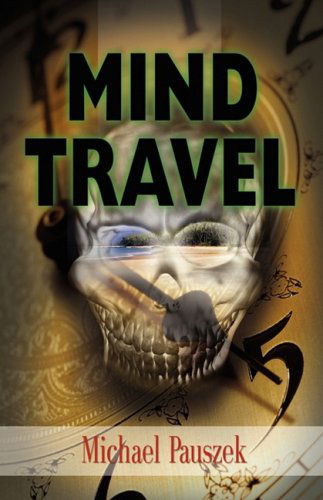 Cover for Michael Pauszek · Mind Travel (Paperback Book) (2009)