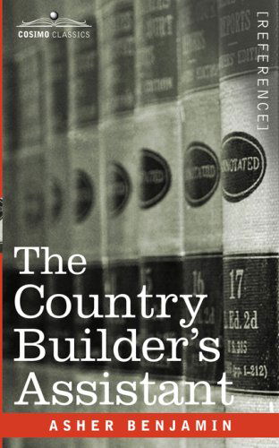 Cover for Asher Benjamin · The Country Builder's Assistant (Paperback Book) (2007)