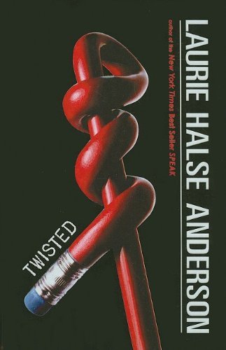 Cover for Laurie Halse Anderson · Twisted (Gebundenes Buch) (2008)