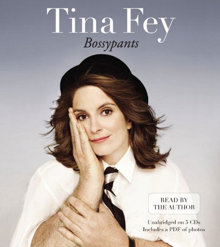 Cover for Tina Fey · Bossypants (Audiobook (CD)) [Unabridged edition] (2011)