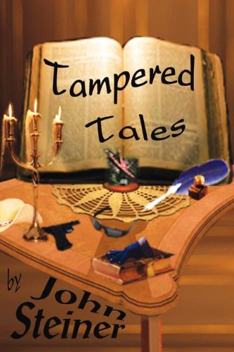 Cover for John Steiner · Tampered Tales Anthology (Taschenbuch) (2012)