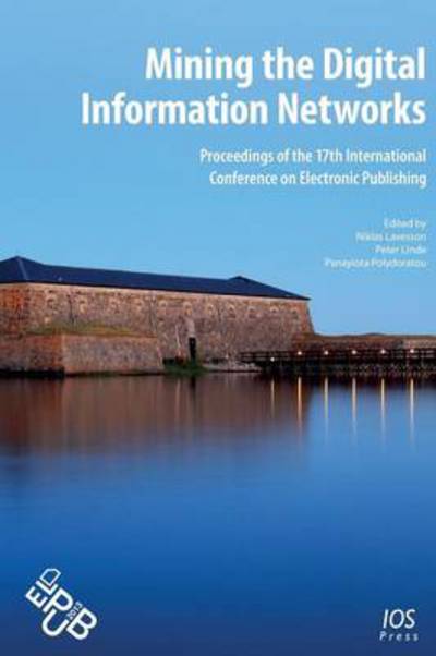 Cover for Niklas Lavesson · Mining the Digital Information Networks (Paperback Book) (2013)