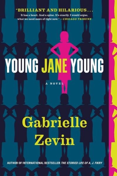 Young Jane Young - Gabrielle Zevin - Books - Algonquin Books - 9781616208691 - May 1, 2018