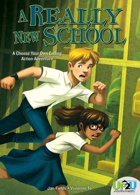 Cover for Jan Fields · A Really New School: a Choose Your Own Ending Action Adventure (Gebundenes Buch) (2013)