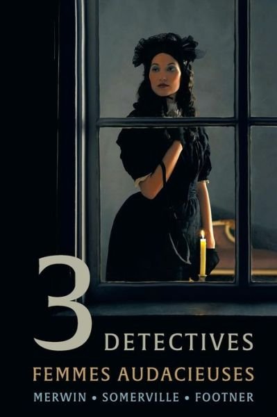 Cover for Samuel Merwin · 3 Detectives (Paperback Bog) (2019)