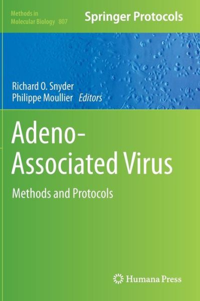 Cover for Richard O Snyder · Adeno-Associated Virus: Methods and Protocols - Methods in Molecular Biology (Hardcover Book) (2011)