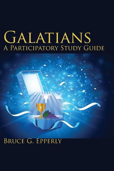 Cover for Bruce G Epperly · Galatians; a Participatory Study Guide (Paperback Book) (2015)