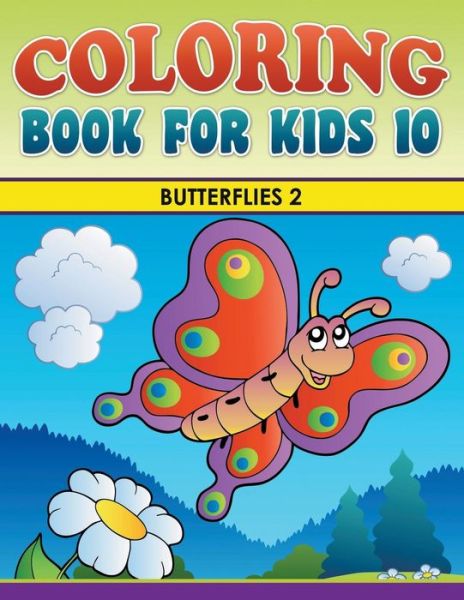 Cover for Eva Delano · Coloring Book for Kids 10: Butterflies 2 (Paperback Book) (2014)