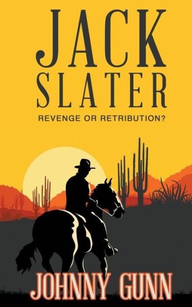 Cover for Johnny Gunn · Jack Slater (Paperback Book) (2020)