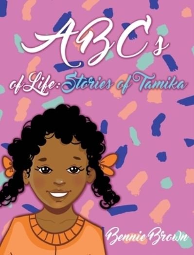 Cover for Bennie Brown · ABCs of Life (Book) (2023)