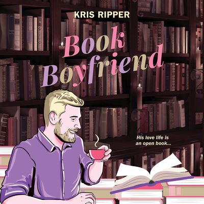 Cover for Kris Ripper · Book Boyfriend (CD) (2022)